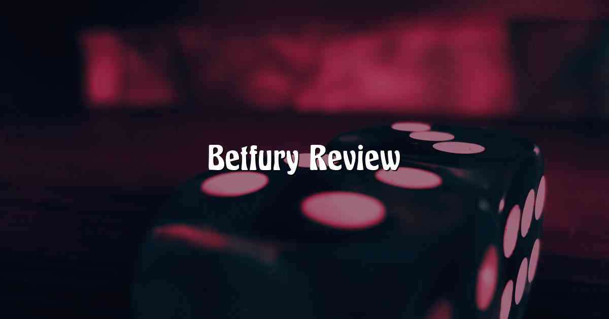 Betfury Review