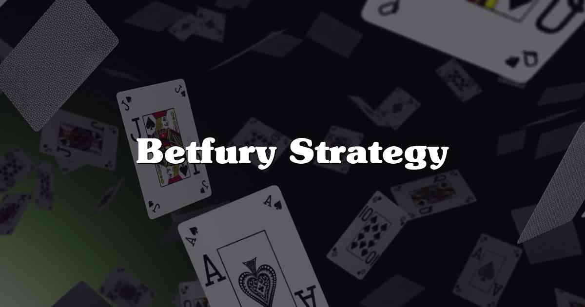 Betfury Strategy